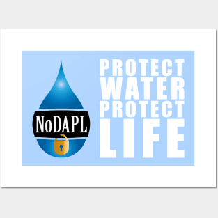 #NoDAPL | Protect Water Protect Life Posters and Art